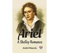 Ariel a Shelley Romance