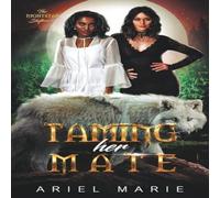 Ariel Marie Taming Her Mate Paperback Book Ariel Marie Multicolor