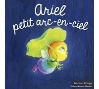 Ariel, petit arc-en-ciel