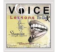 ARIELLA VACCARINO - Voice Lessons to Go: Stamina 4