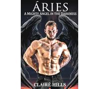 ÁRIES: A Mighty Angel in the Darkness