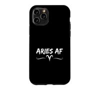 Aries AF Funny March April Birthday Horoscope, Aries AF Case for iPhone 11 Pro