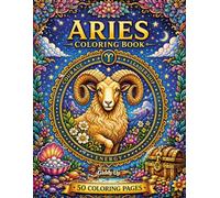 Aries Coloring Book: 50 Coloring Pages (Zodiac Coloring Series)