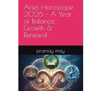 Aries Horoscope 2026 - A Year of Balance, Growth & Renewal