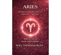 ARIES: UNDERSTANDING YOUR DEEP INNER FUNCTIONING TO BUILD FAIR AND ALIGNED RELATIONSHIPS