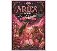 Aries Word Search Puzzle Book: Word Searches with Easy-to-Read Print about Aries, Zodiac, Birth Signs and more | 6x9, 120 pages | 50 Puzzles ... Gifts for Vacation, Holidays and Free Time