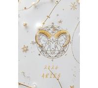 Aries zodiac planner 2026: A Complete 2026 Aries Zodiac Journal with Messages, Themes, and Writing Space