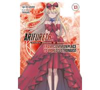 Arifureta: From Commonplace to World's Strongest (Light Novel) Vol. 13