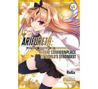 Arifureta: From Commonplace to World's Strongest (Manga) Vol. 4
