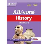 Arihant All in One History Class 12 for CBSE Exam 2026-27: NCERT Based Complete Theory, Practice Exercises, CBQs, A-R, Sample Papers & Mind Maps