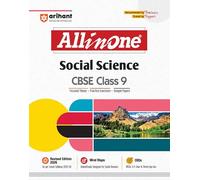 Arihant All in One Social Science Class 9 for CBSE Exams 2025-26 as per latest syllabus Mind Maps, CBQs, Focused Theory, Practice Exercises, Sample Papers