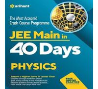 Arihant Experts 40 Days JEE Main PHYSICS Paperback Book Arihant Experts Multicolor