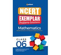 Arihant NCERT Exemplar Problems-Solutions Guide for Class 6 Mathematics Detailed Objective & Subjective Solutions