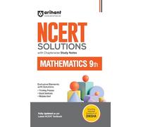 Arihant NCERT Solutions for Class 9th Mathematics with Chapterwise Study Notes including Selected Questions of DIKSHA App Fully updated as per latest NCERT Textbook
