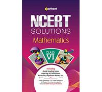 Arihant NCERT Solutions Guide for Class 6 Mathematics 2024 Chapterwise Notes, Definitions, Keywords, Paheli and Boojho Questions, NCERT and Exemplar Solutions