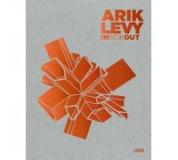 Arik Levy: Inside Out