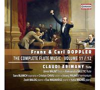 Arimany/Balint/Miletic - Franz & Carl Doppler: The Complete Flute Music Vol. 11