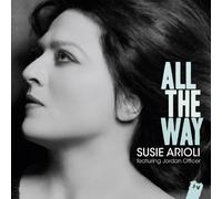 Arioli, Susie - All the Way