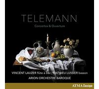 Arion Orchestre Baroque; Alexander Weimann - Telemann: Concertos & Ouverture