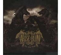 Arise & Ruin - The Final Dawn