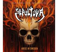 SEPULTURA - ARISE IN SWEDEN