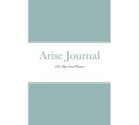 Arise Journal: 100 Days Goal Planner