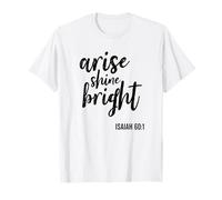 Arise Shine Bright Religious Faith Scripture Bible Verse T-Shirt