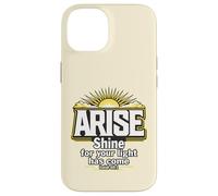Arise Shine For Your Light Has Come Isaiah 60:1 Case for iPhone 14