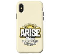 Arise Shine For Your Light Has Come Isaiah 60:1 Case for iPhone X/XS