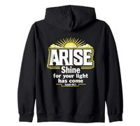 Arise Shine For Your Light Has Come Isaiah 60:1 Zip Hoodie