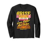 Arise Shine Your Light Has Come Isaiah 60:1 Retro 1970's Long Sleeve T-Shirt