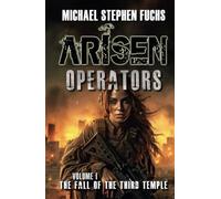 ARISEN : Operators, Volume I - The Fall of the Third Temple