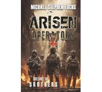 ARISEN : Operators, Volume III - Brothers