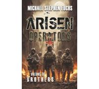 ARISEN : Operators, Volume III - Brothers: 3