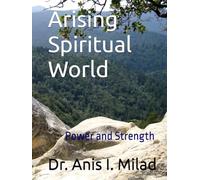 Arising Spiritual World: Power and Strength