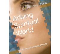 Arising Spiritual World: Recognizing Spiritual World