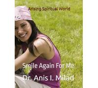 Arising Spiritual World: Smile Again For Me