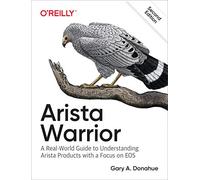 Arista Warrior: Arista Products with a Focus on EOS