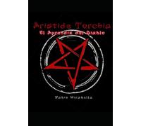 Aristide Torchia, El Aprendiz del Diablo