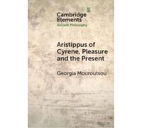 Aristippus of Cyrene, Pleasure and the Present