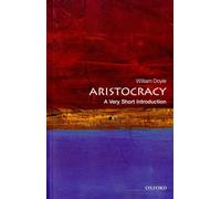Aristocracy : A Very Short Introduction