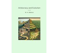 Aristocracy and Evolution (Classic Books)