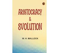 ARISTOCRACY & EVOLUTION