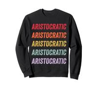 Aristocratic Sweatshirt