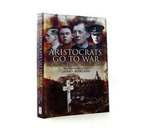 Aristocrats Go to War: Uncovering the Zillebeke Churchyard Cemetery