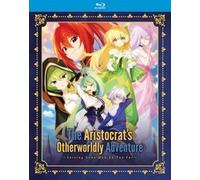 The Aristocrat's Otherworldly Adventure: Serving Gods Who Go Too Far: The Comple