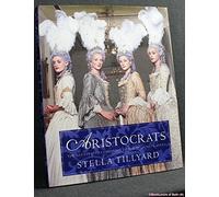 Aristocrats - The Illustrated Companion to the Television Series