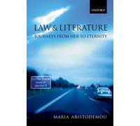 Law And Literature: Journeys From Her to Eternity