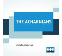 Aristophanes The Acharnians Paperback Book Aristophanes Multicolor