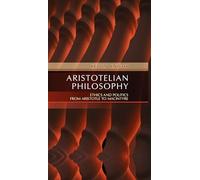 Aristotelian Philosophy: Ethics and Politics from Aristotle to MacIntyre